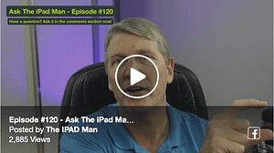 Episode-120-Ask-The-iPad-Man-LIVE